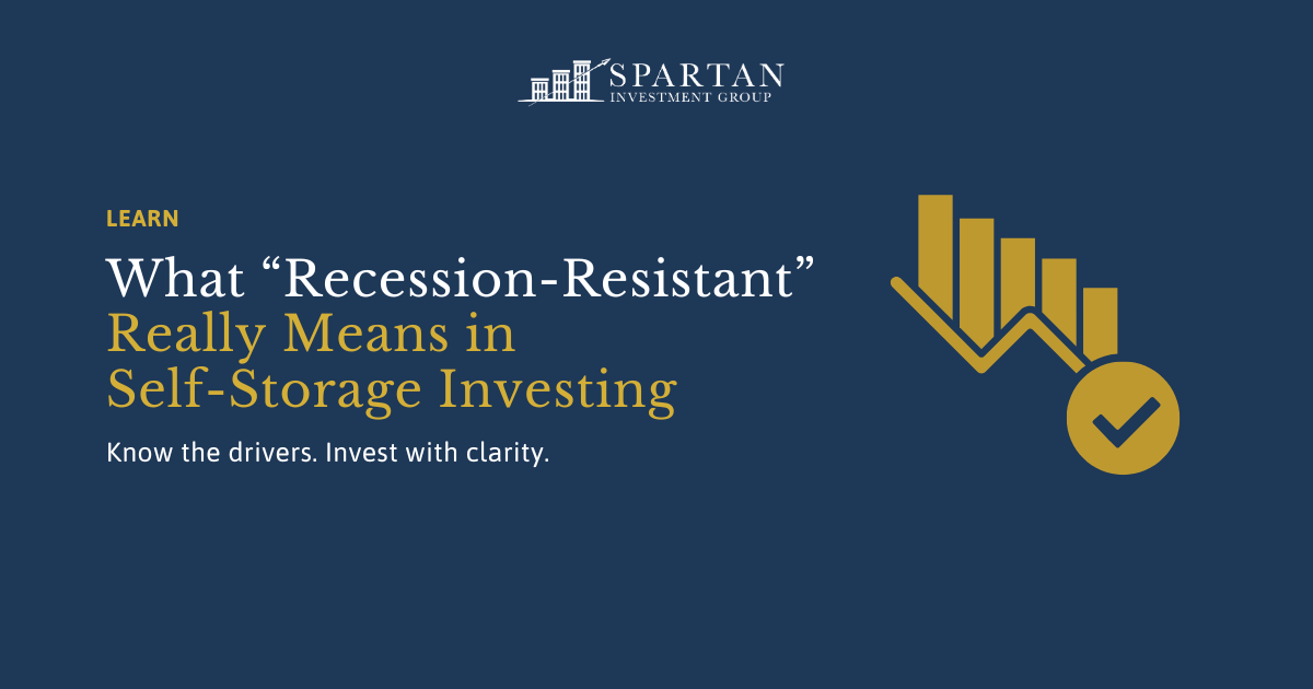 Featured image for What Does “Recession Resistant” Really Mean for Self-Storage Investors?