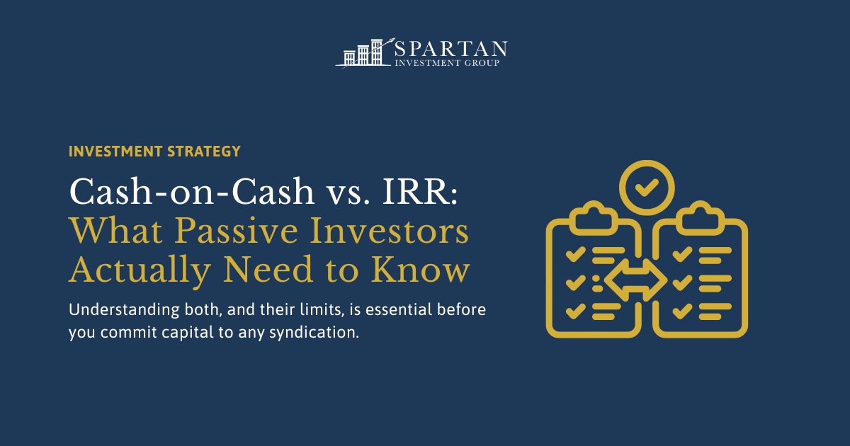 Featured image for Cash-on-Cash vs. IRR: What Passive Investors Actually Need to Know