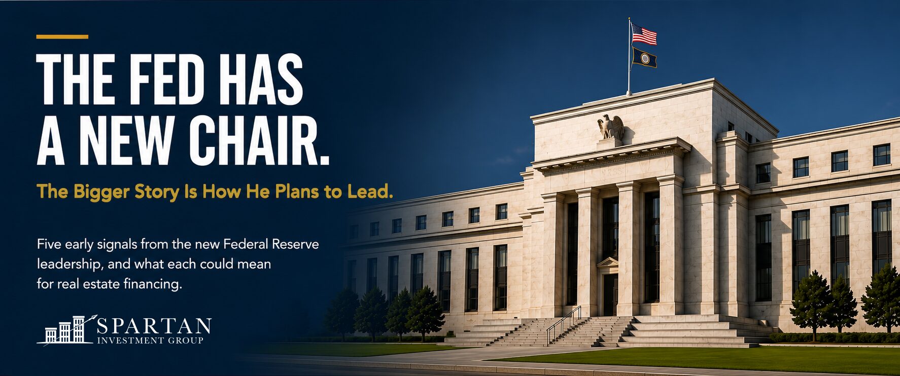 The Fed Has a New Chair. The Bigger Story Is How He Plans to Lead. Featured Image